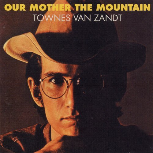 Townes Van Zandt/Our Mother The Mountain@Digipak