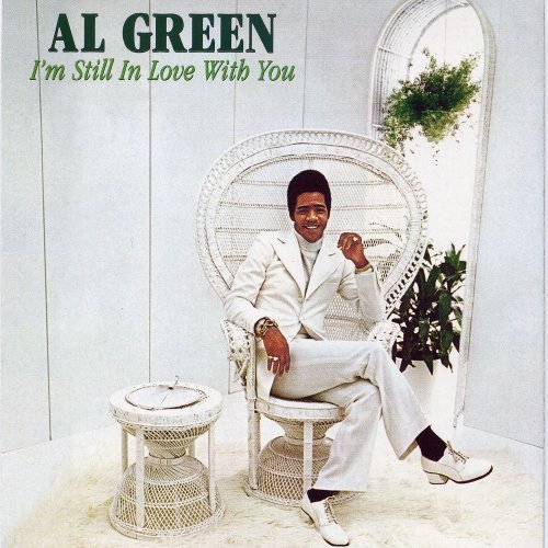 Al Green/I'M Still In Love With You