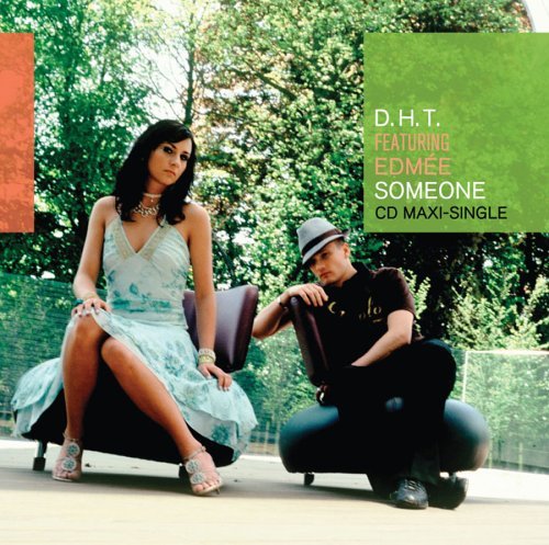 D.H.T./Someone@Feat. Edmee