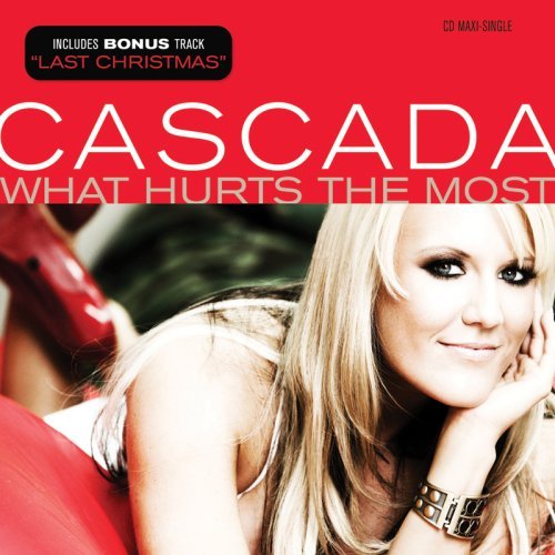 Cascada What Hurts The Most 