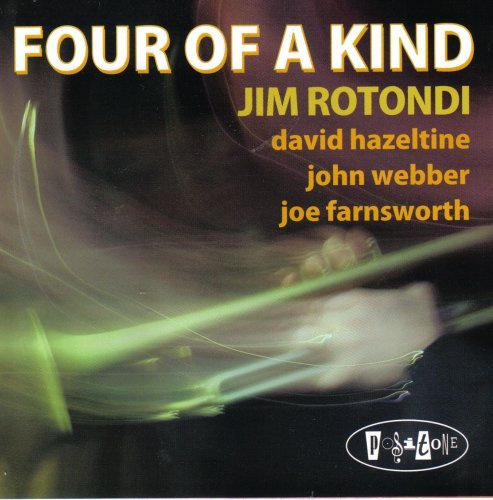 Jim Rotondi/Four Of A Kind