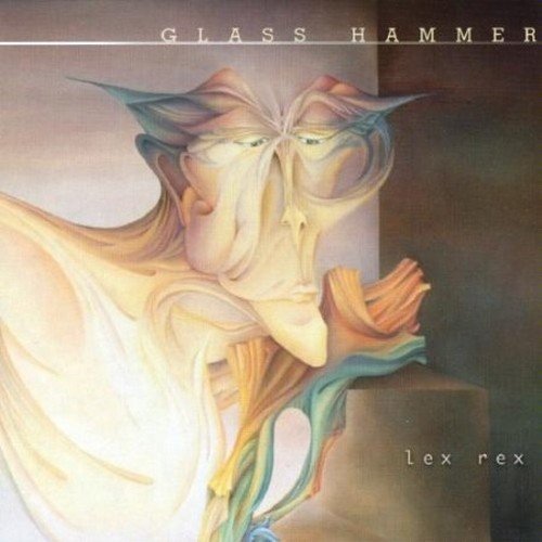 Glass Hammer/Lex Rex