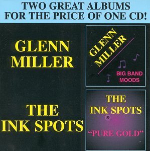 Glenn & Ink Spots Miller Miller & Ink Spots 