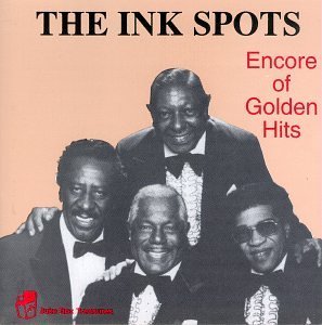 Ink Spots Encore Of Golden Hits 