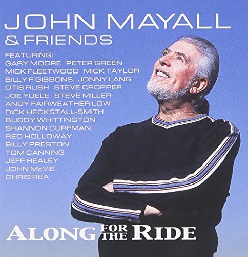John Mayall/Along For The Ride@Fleetwood/Taylor/Moore/Miller@Preston/Green/Holloway/Rush