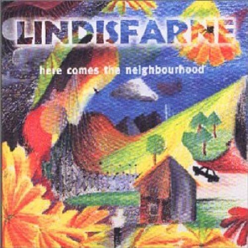Lindisfarne/Here Comes The Neighborhood