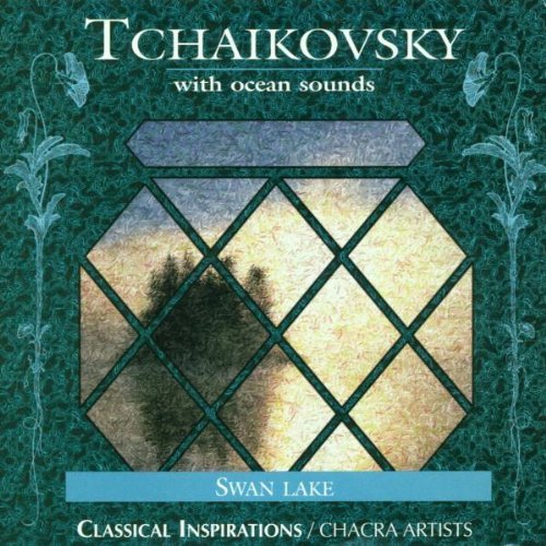 P.I. Tchaikovsky/Tchaikovsky With Ocean Sounds