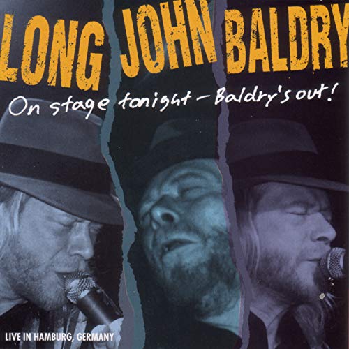 Long John Baldry On Stage Tonight Baldry's Out! 