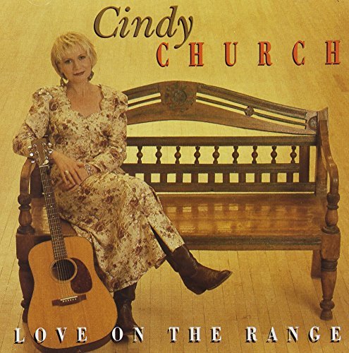 Cindy Church Love On The Range 