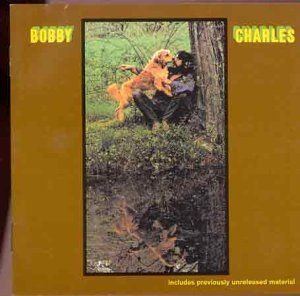 Bobby Charles/Bobby Charles