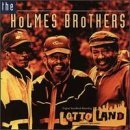 Holmes Brothers/Lotto Land