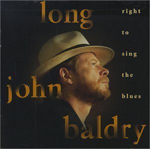 Long John Baldry/Right To Sing The Blues