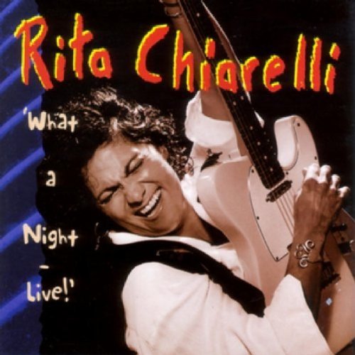 Rita Chiarelli What A Night 