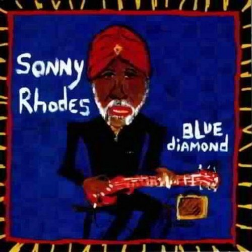 Sonny Rhodes/Blue Diamond