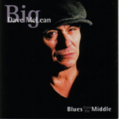 Big Dave Mclean/Blues From The Middle