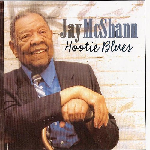 Jay McShann/Hootie Blues