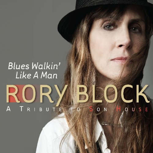 Rory Block/Blues Walkin Like A Man-A Trib