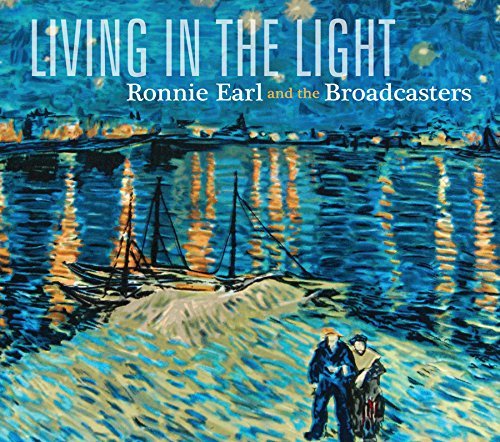Ronnie Earl & The Broadcasters Living In The Light 