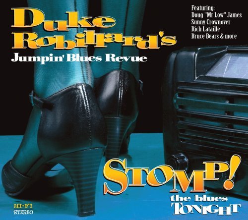 Duke Robillard Stomp! The Blues Tonight 