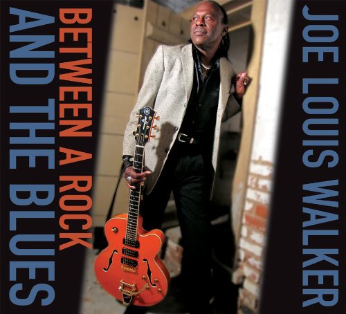 Joe Louis Walker/Between A Rock & The Blues