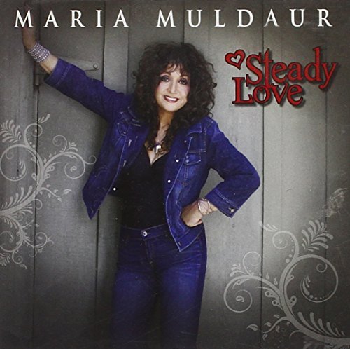 Maria Muldaur Steady Love 