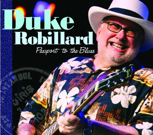 Duke Robillard Passport To The Blues 