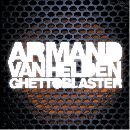 Armand Van Helden/Ghettoblaster@Import-Can