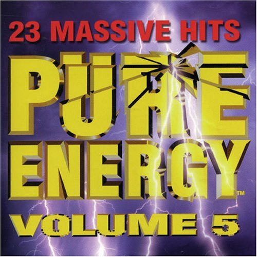 Pure Energy/Vol. 5-Pure Energy@Ultra Nate/Tia/Livin Joy@Pure Energy