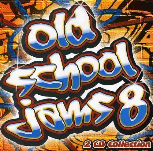 Old School Jams Vol. 8 Old School Jams Old School Jams 