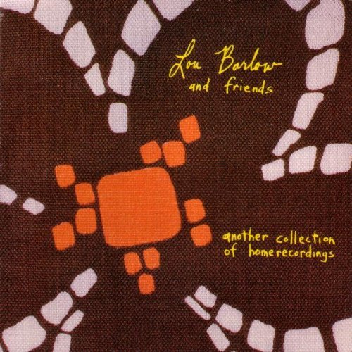 Lou & Friends Barlow/Another Collection Of Home Rec