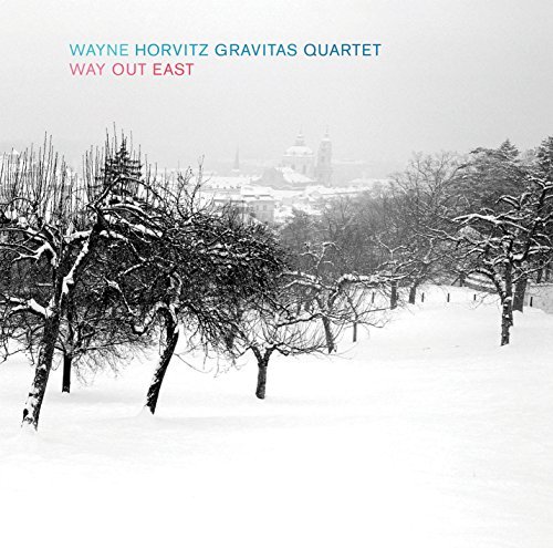 Wayne Gravitas Quartet Horvitz/Way Out East@Sacd/Hybrid