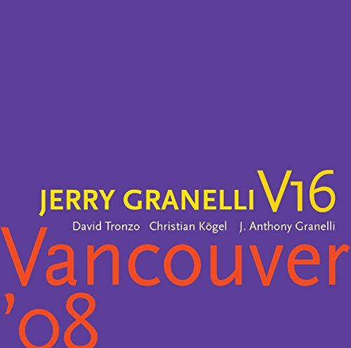 Jerry Granelli/Vancouver '08@Incl. Dvd