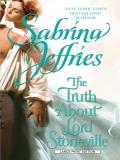 Sabrina Jeffries Truth About Lord Stoneville The Large Print 