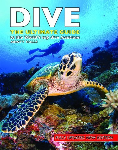 Monty Halls/Dive@The Ultimate Guide To The World's Top Dive Locati@0002 Edition;Updated