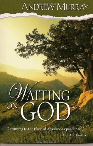 Andrew Murray/Waiting on God