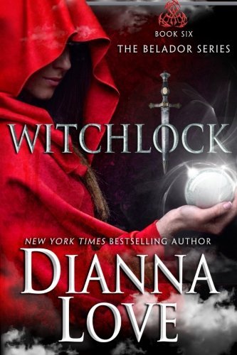 Dianna Love/Witchlock@ Belador Book 6