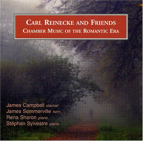 James Campbell/Carl Reinecke & Friends: Chamb