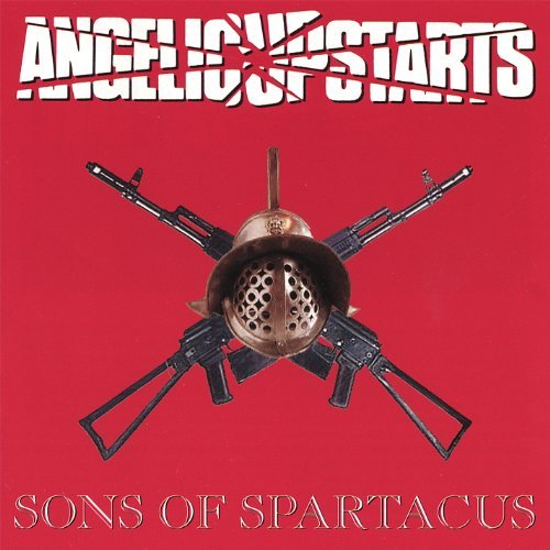 Angelic Upstarts/Sons Of Spartacus