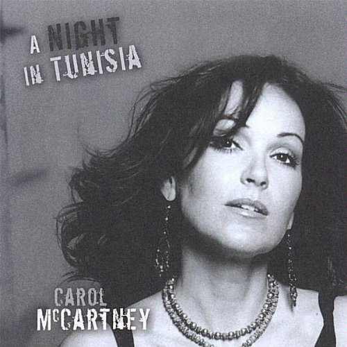 Carol Mccartney/Night In Tunisia