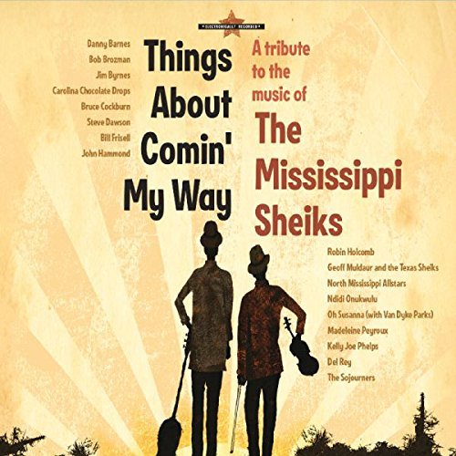 Things About Comin' My Way/Tribute To The Mississippi She@Tribute To The Mississippi Sheiks