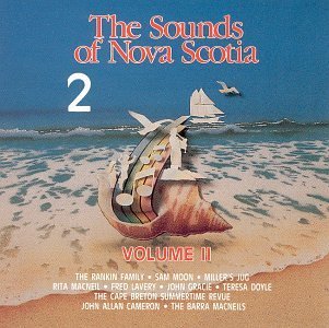 Sounds Of Nova Scotia Vol. 2 Sounds Of Nova Scotia 