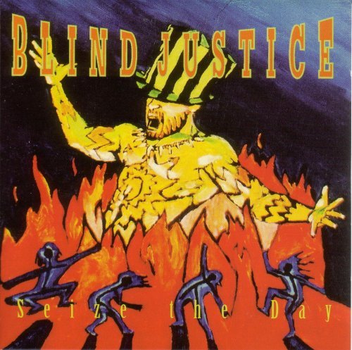 Blind Justice/Seize The Day