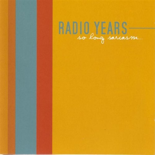Radio Years/So Long Sarcasm Ep