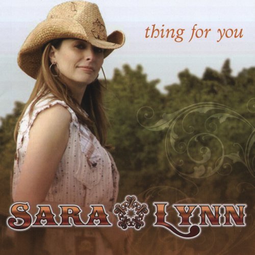 Sara Lynn/Thing For You