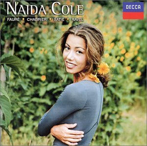 Naida Cole/Plays Faure/Chabrier/Satie/Rav@Cole (Pno)