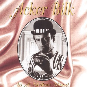 Acker Bilk/In A Mellow Mood