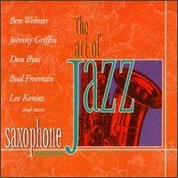 Art Of Jazz/Saxophone Virtuosos@Webster/Griffin/Byas/Freeman@Art Of Jazz