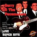 Gerry & The Pacemakers/Super Hits Live!