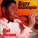 Dizzy Gillespie/Hot House