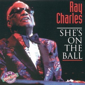 Ray Charles/She's On The Ball